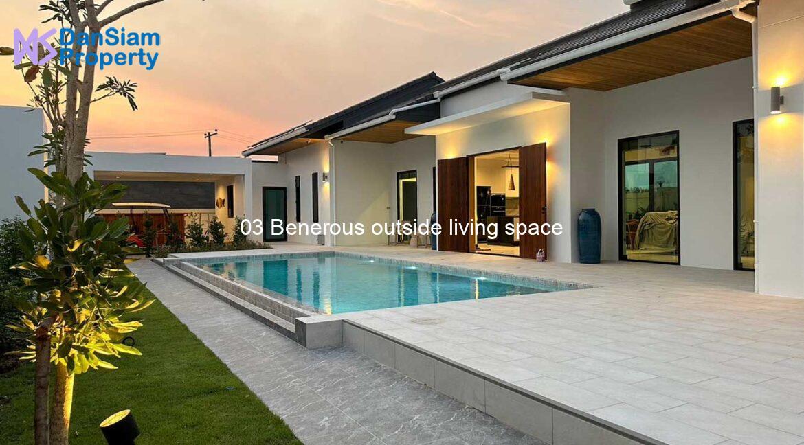 03 Benerous outside living space
