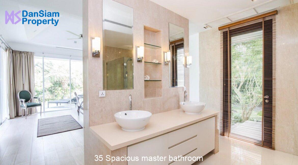 35 Spacious master bathroom