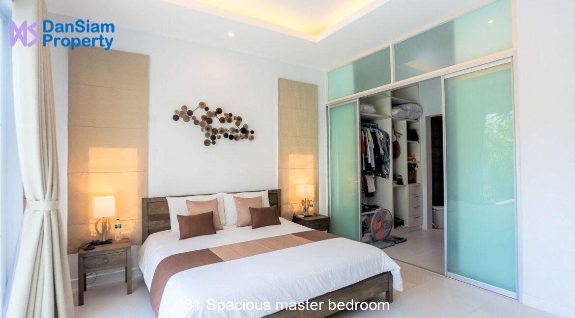 31 Spacious master bedroom