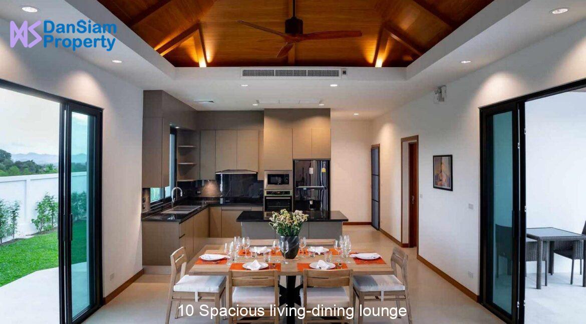10 Spacious living-dining lounge