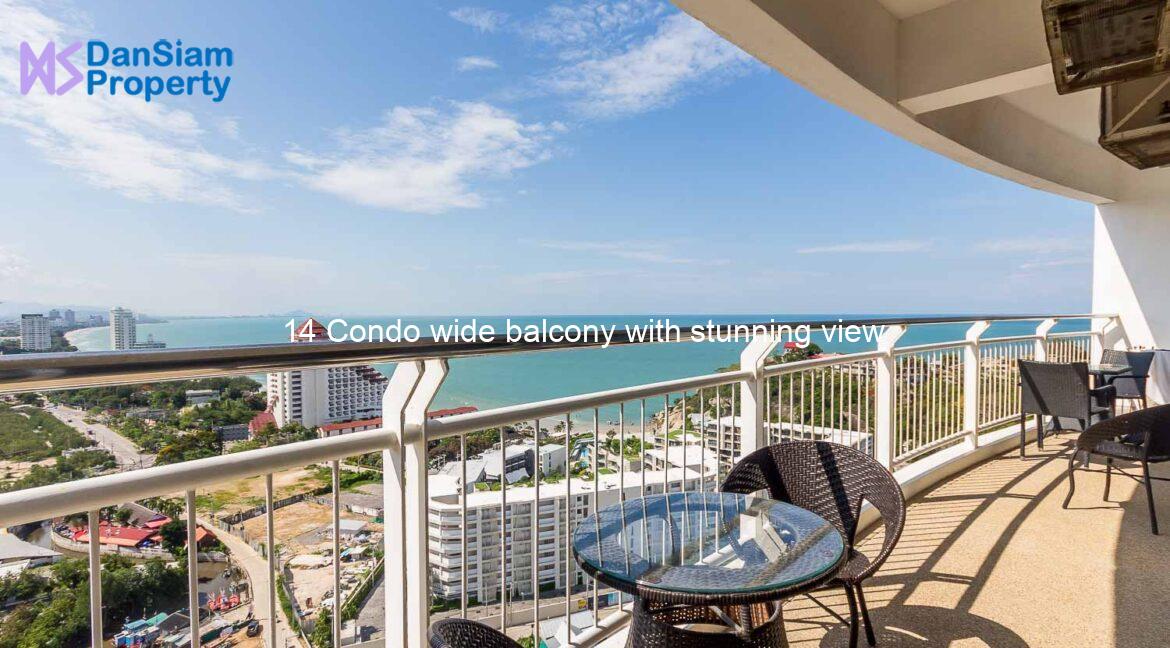 14 Condo wide balcony with stunning view